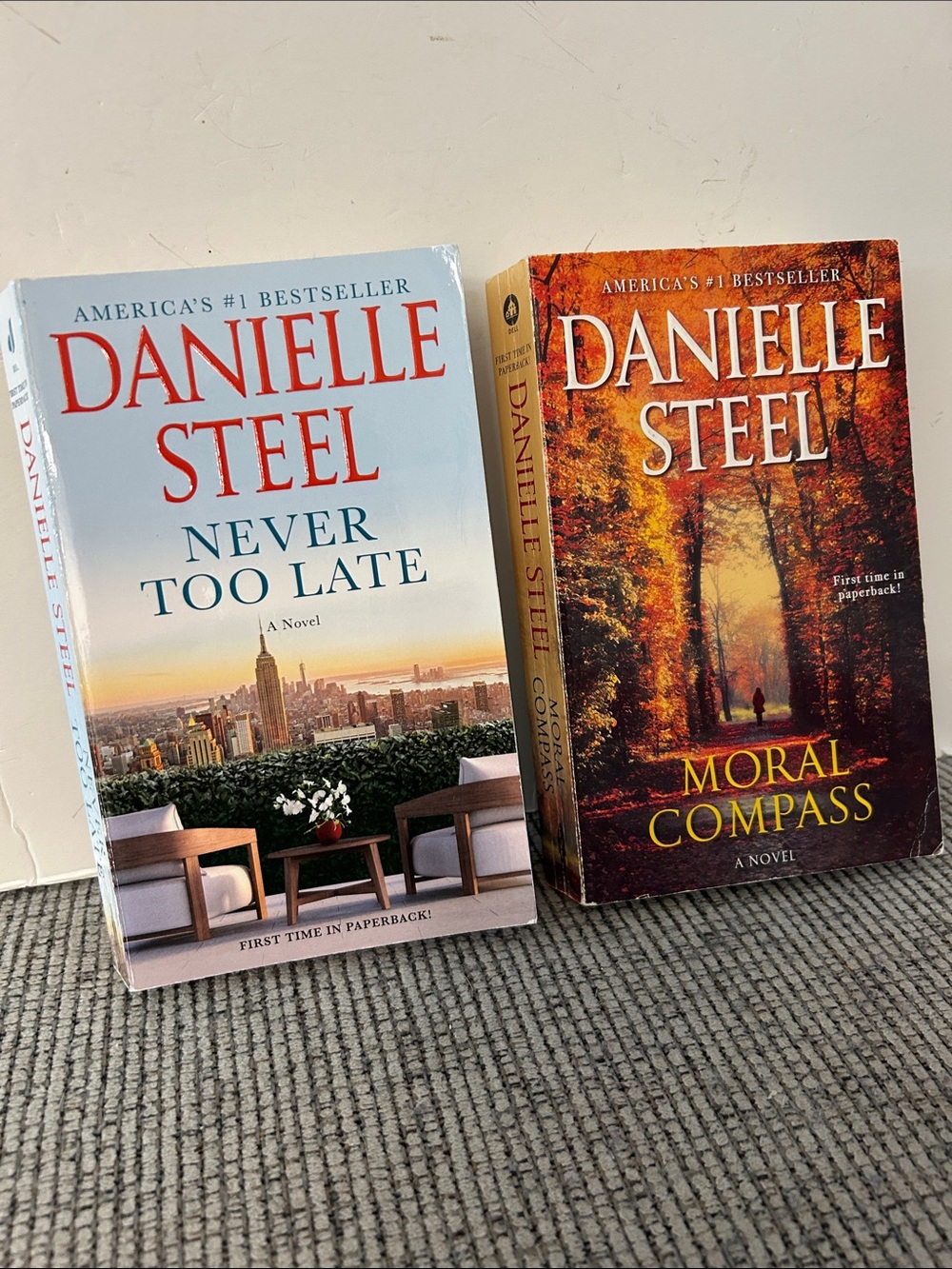 Danielle Steel Paperback Books - 'Never Too Late' & 'Moral Compass' chick lit